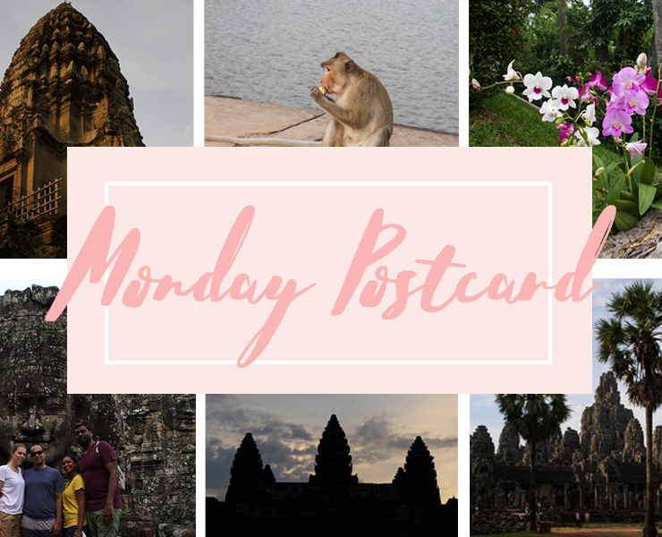 Monday Postcard Cambodia