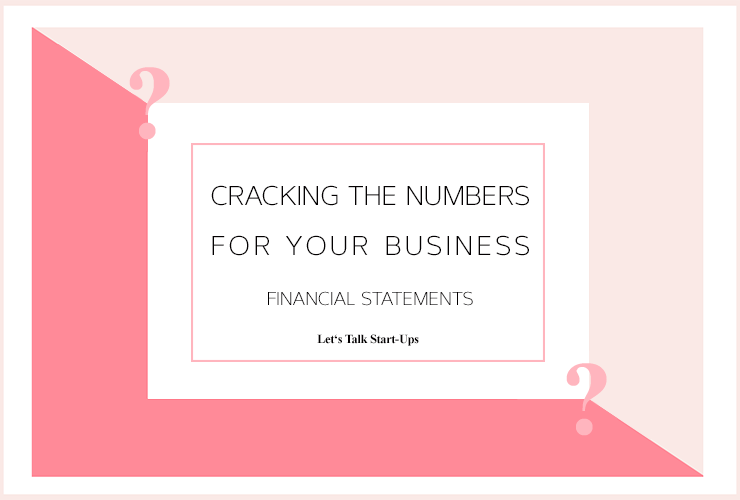 Cracking the Numbers You Need for Your Business Financial Statements