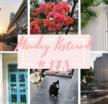 Monday Postcard 173 First Week in Almost Normal Bangkok
